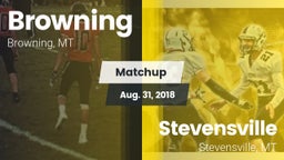 Matchup: Browning  vs. Stevensville  2018