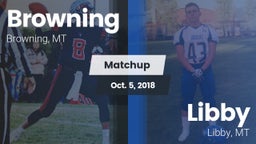 Matchup: Browning  vs. Libby  2018