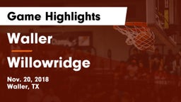 Waller  vs Willowridge  Game Highlights - Nov. 20, 2018