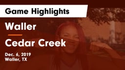Waller  vs Cedar Creek Game Highlights - Dec. 6, 2019