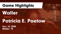 Waller  vs Patricia E. Paetow  Game Highlights - Jan. 14, 2020