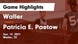 Waller  vs Patricia E. Paetow  Game Highlights - Jan. 19, 2021