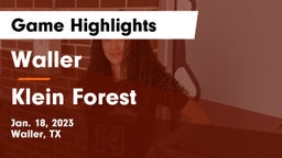 Waller  vs Klein Forest  Game Highlights - Jan. 18, 2023