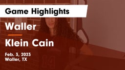 Waller  vs Klein Cain  Game Highlights - Feb. 3, 2023