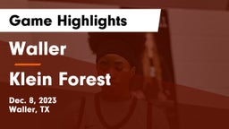 Waller  vs Klein Forest  Game Highlights - Dec. 8, 2023