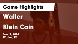 Waller  vs Klein Cain  Game Highlights - Jan. 9, 2024