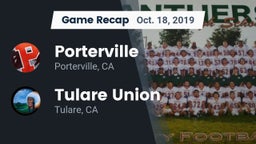 Recap: Porterville  vs. Tulare Union  2019
