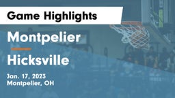Montpelier  vs Hicksville  Game Highlights - Jan. 17, 2023