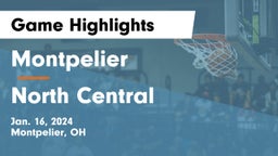 Montpelier  vs North Central  Game Highlights - Jan. 16, 2024
