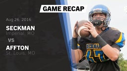 Recap: Seckman  vs. Affton  2016