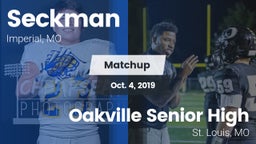 Matchup: Seckman  vs. Oakville Senior High 2019