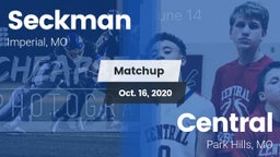 Matchup: Seckman  vs. Central  2020