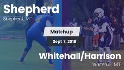 Matchup: Shepherd  vs. Whitehall/Harrison  2018