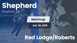 Matchup: Shepherd  vs. Red Lodge/Roberts 2019