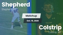 Matchup: Shepherd  vs. Colstrip  2020