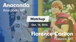 Matchup: Anaconda  vs. Florence-Carlton  2016