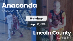 Matchup: Anaconda  vs. Lincoln County  2019
