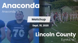 Matchup: Anaconda  vs. Lincoln County  2020
