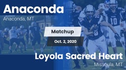 Matchup: Anaconda  vs. Loyola Sacred Heart  2020