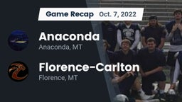 Recap: Anaconda  vs. Florence-Carlton  2022