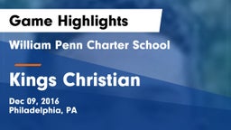William Penn Charter School vs Kings Christian Game Highlights - Dec 09, 2016