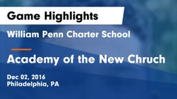 William Penn Charter School vs Academy of the New Chruch Game Highlights - Dec 02, 2016