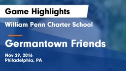 William Penn Charter School vs Germantown Friends Game Highlights - Nov 29, 2016