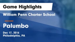 William Penn Charter School vs Palumbo Game Highlights - Dec 17, 2016