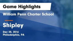 William Penn Charter School vs Shipley Game Highlights - Dec 20, 2016