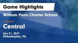 William Penn Charter School vs Central Game Highlights - Jan 21, 2017