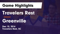 Travelers Rest  vs Greenville  Game Highlights - Dec 15, 2016