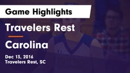 Travelers Rest  vs Carolina  Game Highlights - Dec 13, 2016