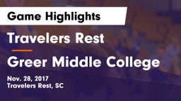 Travelers Rest  vs Greer Middle College Game Highlights - Nov. 28, 2017