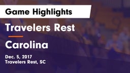 Travelers Rest  vs Carolina  Game Highlights - Dec. 5, 2017