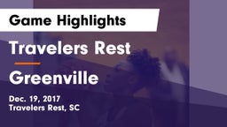 Travelers Rest  vs Greenville  Game Highlights - Dec. 19, 2017