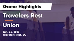 Travelers Rest  vs Union  Game Highlights - Jan. 23, 2018