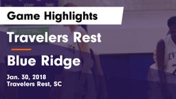 Travelers Rest  vs Blue Ridge  Game Highlights - Jan. 30, 2018
