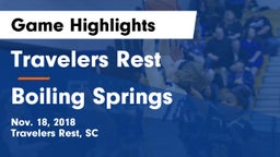 Travelers Rest  vs Boiling Springs  Game Highlights - Nov. 18, 2018
