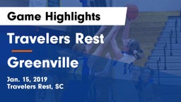 Travelers Rest  vs Greenville  Game Highlights - Jan. 15, 2019