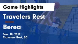 Travelers Rest  vs Berea  Game Highlights - Jan. 18, 2019