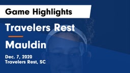 Travelers Rest  vs Mauldin  Game Highlights - Dec. 7, 2020