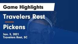 Travelers Rest  vs Pickens  Game Highlights - Jan. 5, 2021