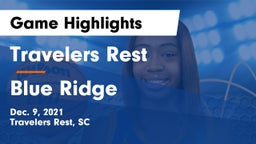 Travelers Rest  vs Blue Ridge  Game Highlights - Dec. 9, 2021