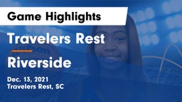 Travelers Rest  vs Riverside  Game Highlights - Dec. 13, 2021