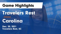 Travelers Rest  vs Carolina  Game Highlights - Dec. 30, 2021