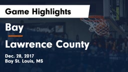 Bay  vs Lawrence County Game Highlights - Dec. 28, 2017