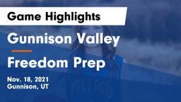 Gunnison Valley  vs Freedom Prep Game Highlights - Nov. 18, 2021