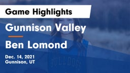 Gunnison Valley  vs Ben Lomond  Game Highlights - Dec. 14, 2021