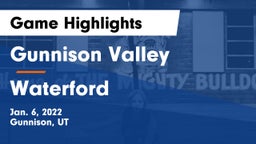 Gunnison Valley  vs Waterford Game Highlights - Jan. 6, 2022