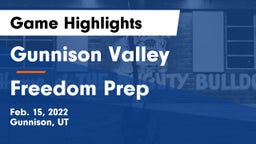 Gunnison Valley  vs Freedom Prep Game Highlights - Feb. 15, 2022